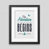 Gerahmtes Poster „The adventure begins“