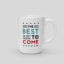 Tasse „Das Beste kommt noch“